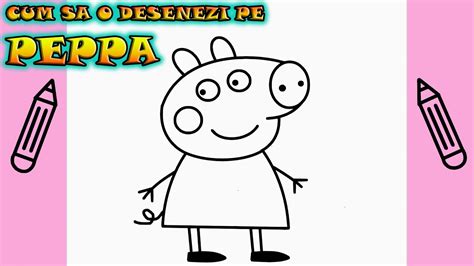 Cum Sa O Desenezi Pe PURCELUSA PEPPA Deseneaza Singur Invata Usor