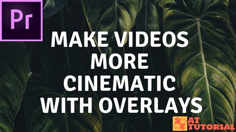 Adobe Premiere Pro CC Tutorial Make Videos More Cinematic With