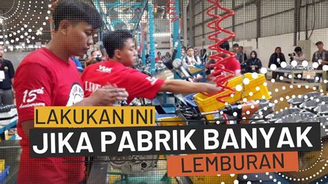 YANG PABRIKNYA BANYAK LEMBURAN IKUTI PRORGAM INI DARIPADA DIAMBIL