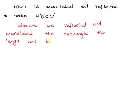 Solved Rectangle Abcd Is Translated And Then Reflected To Create