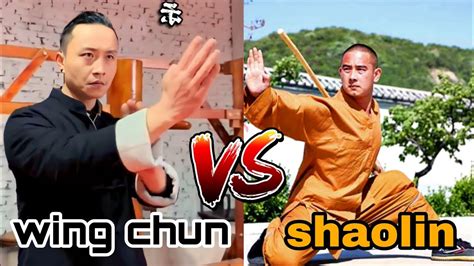 WING CHUN VS SHAOLIN WHICH IS BETTER Wing Chun And Shaolin