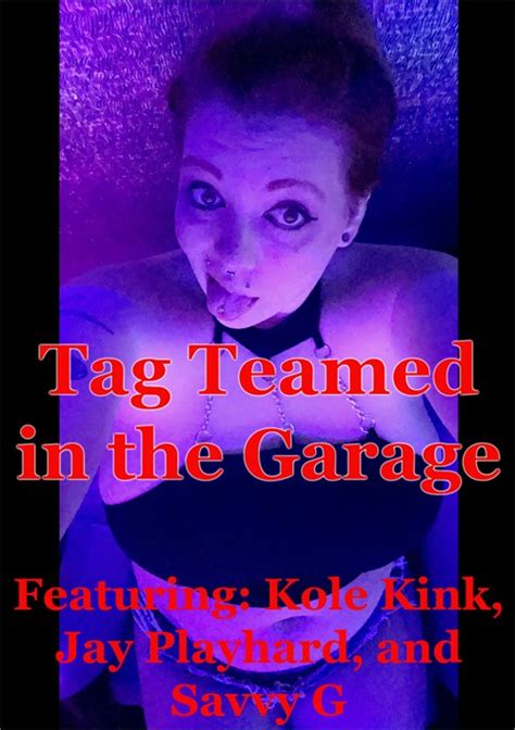 Tag Teamed In The Garage Star Power Media Unlimited Streaming At Adult Dvd Empire Unlimited