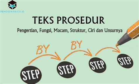 Apa Itu Teks Prosedur Prosedur Kompleks Langkah Struktur Kebahasaan