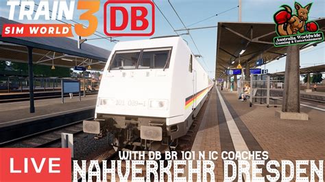 Train Sim World Live Nahverkehr Dresden Riesa With Db Br Ic