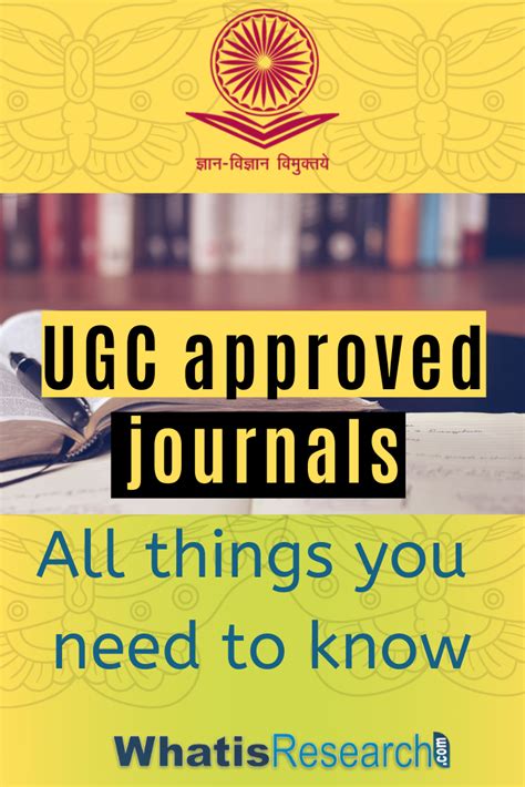 UGC Approved Journals All Things You Need To Know Journal How To