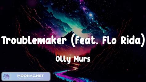 Olly Murs Troublemaker Feat Flo Rida Maroon 5 Imagine Dragons