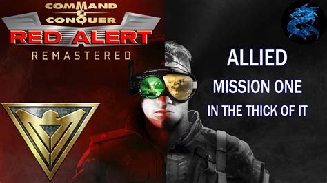 Command Conquer Red Alert Remastered Allied Mission One In The