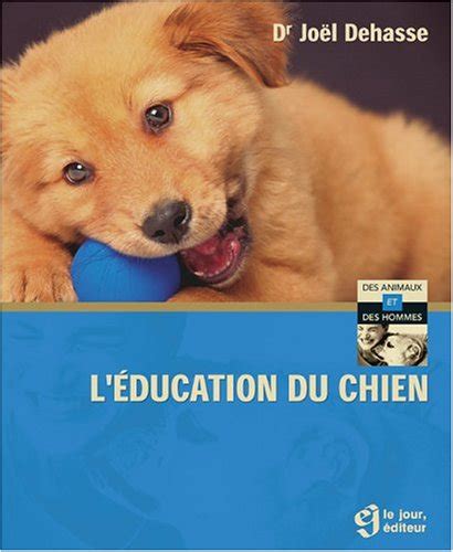 L éducation du chien SDP Le Livre Club