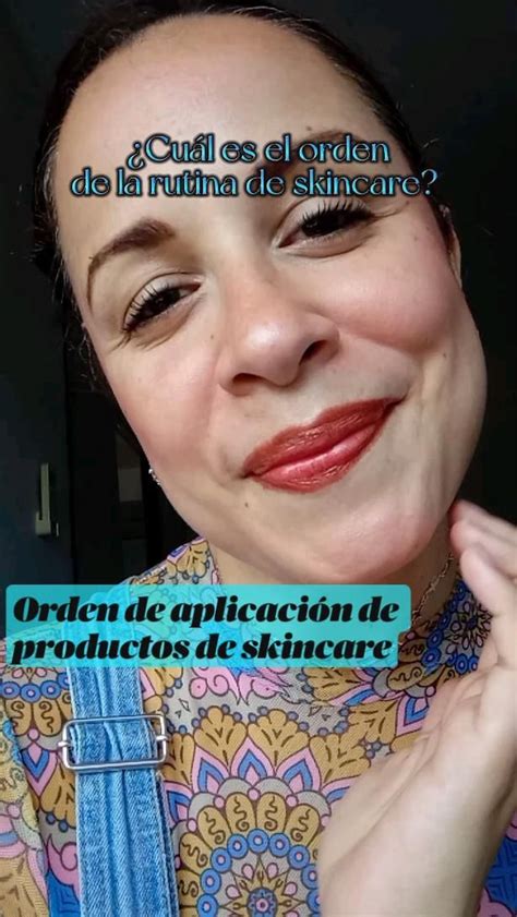 Cuál es el Orden de aplicación de productos de mi rutina de skincare