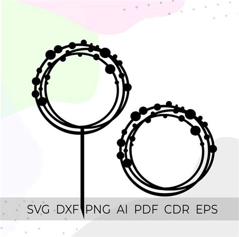 Circle Frames Svg Bundle Cake Topper Svg Files For Cricut Wedding