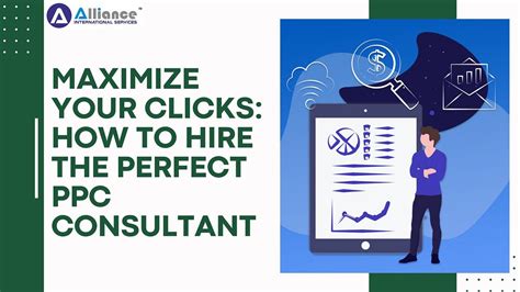 Maximize Your Clicks How To Hire The Perfect Ppc Consultant By