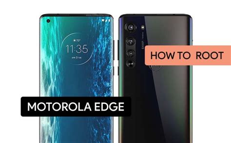 How To Root Motorola Edge Six Easy METHODS