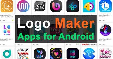 Top Free Logo Maker Apps For Android Mobile Remarks