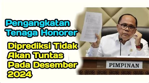 Pengangkatan Tenaga Honorer Diprediksi Tidak Akan Tuntas Pada Desember