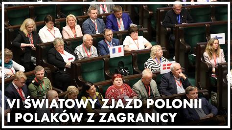 VI Światowy Zjazd Polonii i Polaków z Zagranicy ZAPIS TRANSMISJI