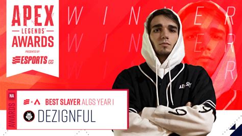 Apex Legends Awards G2s Dezignful Wins Best Slayer NA Award Esports Gg