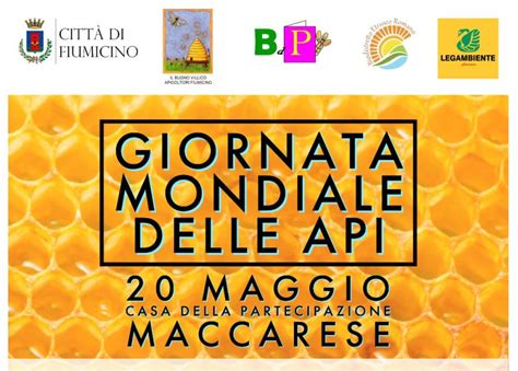 A Maccarese Un Evento Per La Giornata Mondiale Delle Api Il Maggio