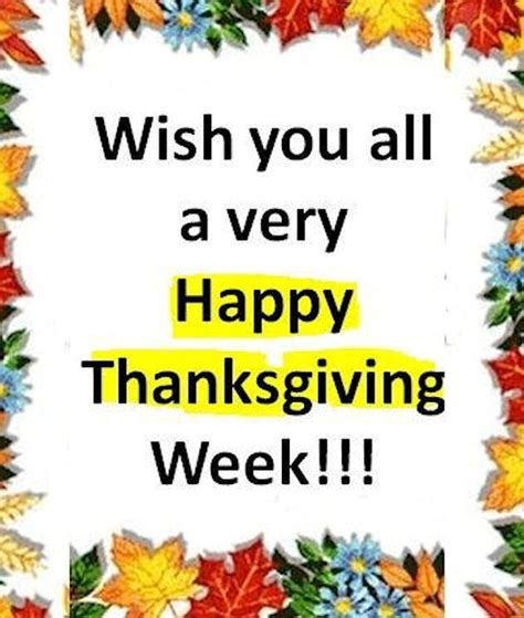 Wishing You A Very Happy Thanksgiving Week Pictures Photos And Images