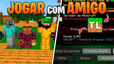 3 Formas De Jogar Minecraft Com Amigo Como Jogar Minecraft Com Seu