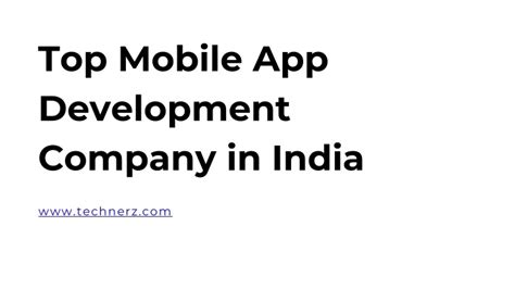 Ppt Top Mobile App Development Company In India Powerpoint