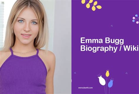 Emma Bugg Biography Archives Sksethi