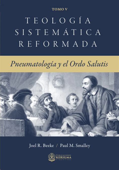 Recursos Biblicos Teologia Sistematica Reformada Vol V