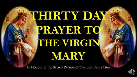 A Prayer To The Blessed Virgin Mary 30 Day Prayer To The Blessed Virgin Mary For The