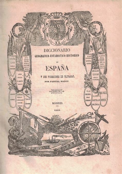 DICCIONARIO GEOGRÁFICO ESTADÍSTICO HISTÓRICO DE ESPAÑA Y SUS