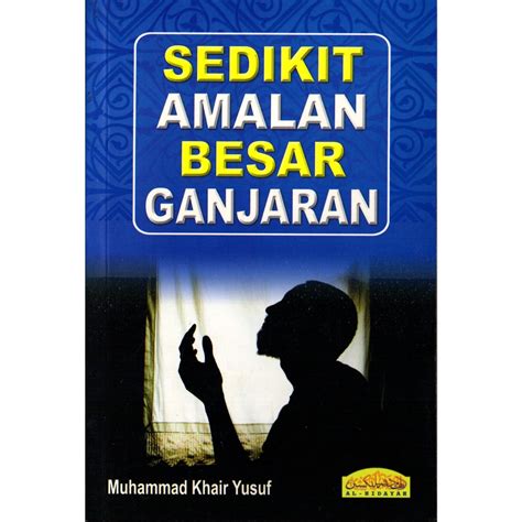 BBO Buku Al Hidayah Sedikit Amalan Besar Ganjaran Shopee Malaysia