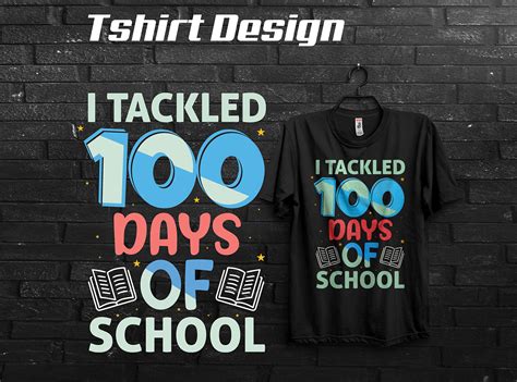 100 Day Of School T-shirt on Behance