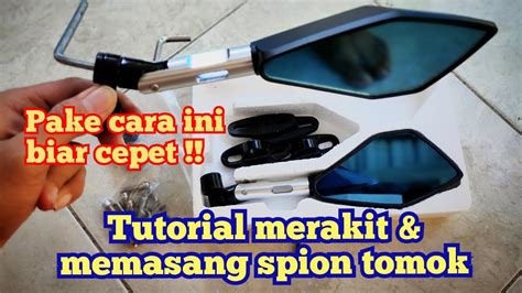 Cara Memasang Spion Tomok Di Motor Spion Tomok YouTube