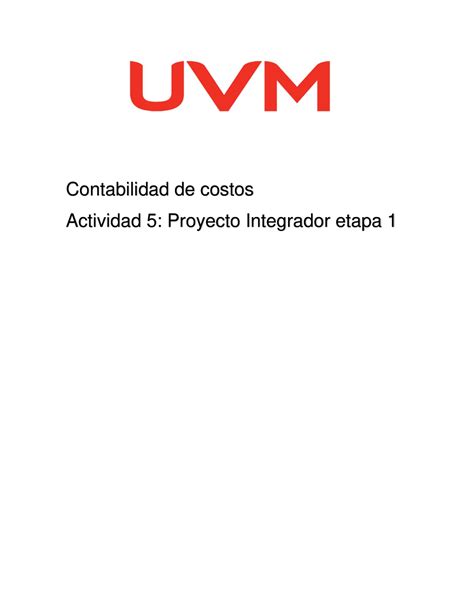 Act Proyecto Integrador Etapa Contabilidad De Costos Actividad