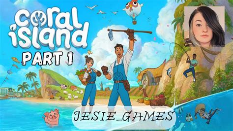 Coral Island Lets Play Coral Island The Full Release Youtube