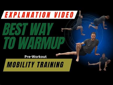 Detailed Movement Breakdown Of A Minute Mobility Pre Workout Routine