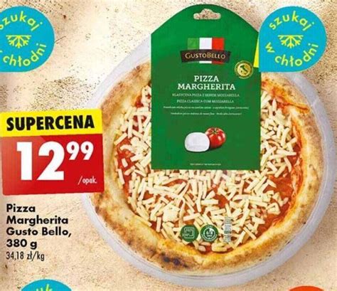 Promocja Pizza Margherita Gusto Bello G W Biedronka