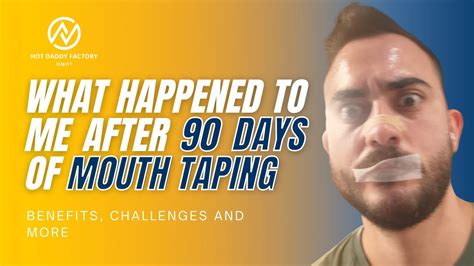 MY 90 DAY MOUTH TAPING EXPERIENCE Benefits And Challenges Nose