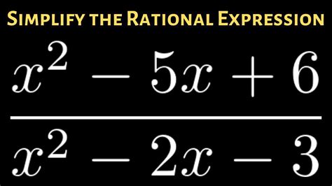 Simplify The Rational Expression X2 5x 6x2 2x 3 In 2021 Rational Expressions