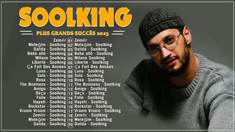 Soolking Album Complet Soolking Meilleures Chansons Round