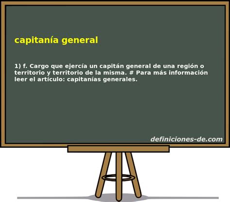 Significado De Capitan A General