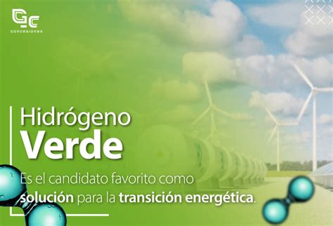 El hidrógeno verde se postula para la transición energética