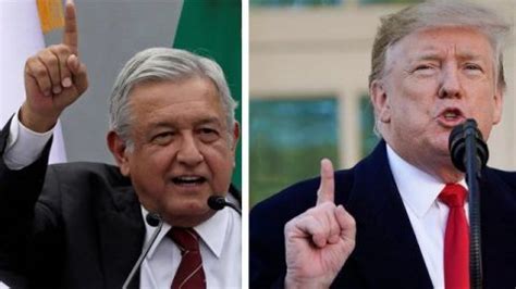 De Qu Hablar N Trump Y L Pez Obrador Para No Hablar Del Muro