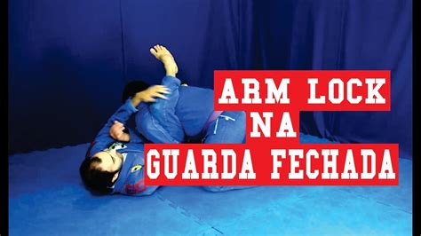 Jiu Jitsu Iniciante Arm Lock Da Guarda Fechada Corretamente Youtube