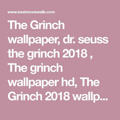 The Grinch Wallpaper Dr Seuss Is The Grinchs New Wallpaper