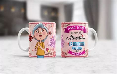 Taza Aqu Toma La Mejor Abuela Del Mundo Meses Sin Inter S