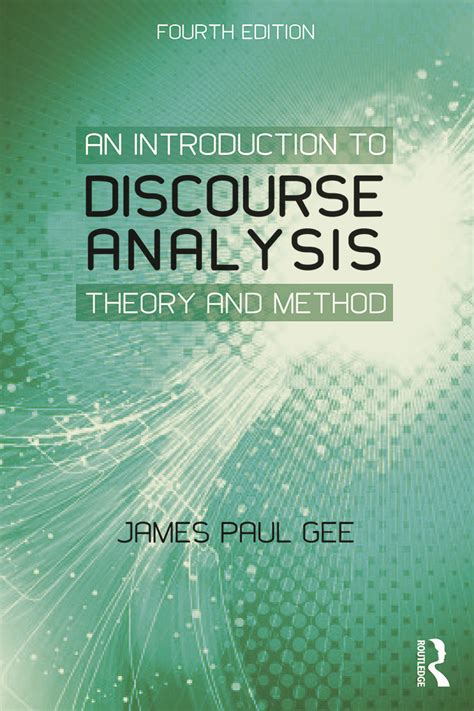 Description By James Paul Gee Discourse Analysis Considers How