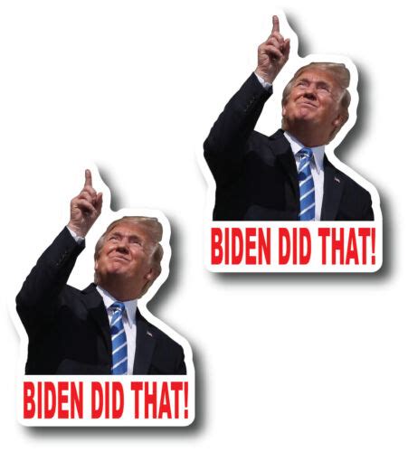 I Did That Trump Joe Biden Decal Sticker Gas Pump Oil Prices