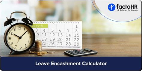 Leave Encashment Calculator Meaning Calculation And Taxation