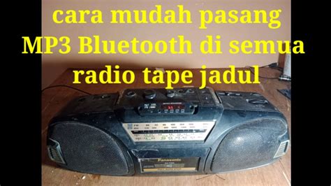 Cara Pasang MP3 Bluetooth Di Radio Jadul YouTube