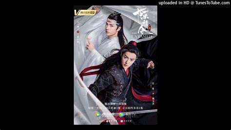 Unrestrained The Untamed Ost Xiao Zhan Yibo Youtube Music