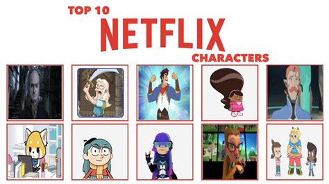 My Top 10 Favorite Netflix Characters by Toongirl18 on DeviantArt